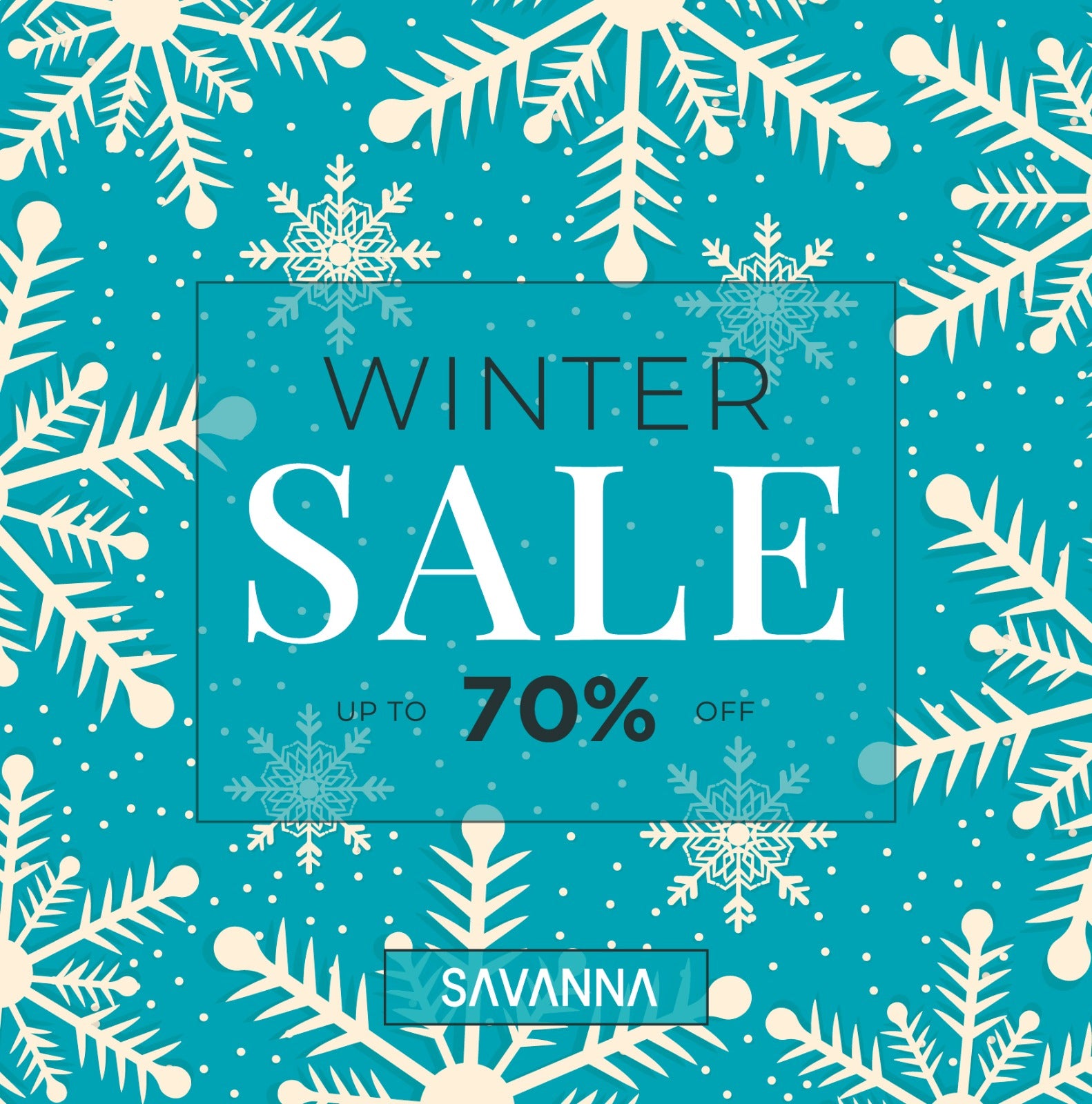 BIG SALE - SAVANNA